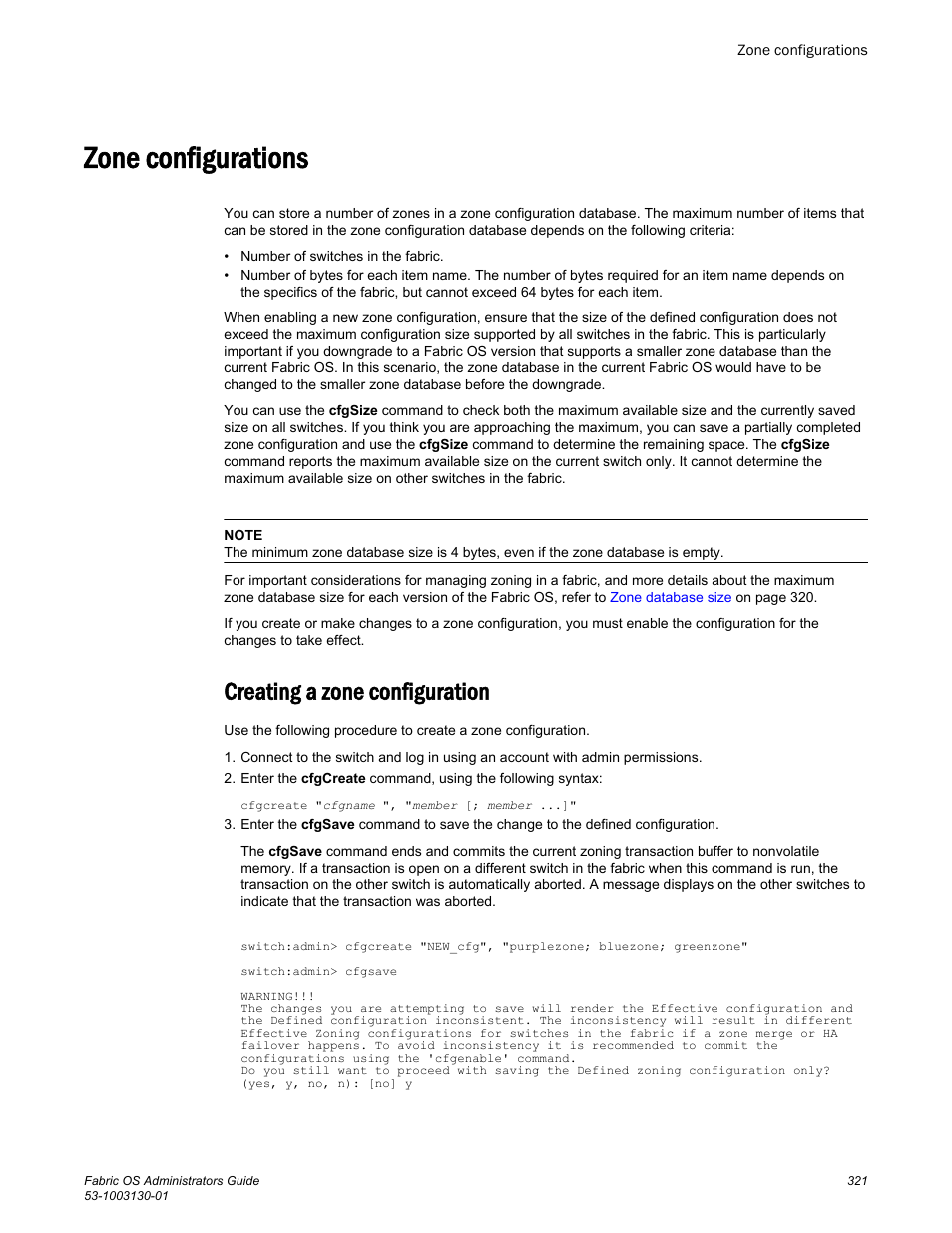 Zone configurations, Creating a zone configuration | Brocade Fabric OS Administrators Guide (Supporting Fabric OS v7.3.0) User Manual | Page 321 / 622