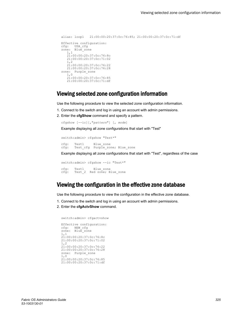 Viewing selected zone configuration information | Brocade Fabric OS Administrators Guide (Supporting Fabric OS v7.3.0) User Manual | Page 325 / 622
