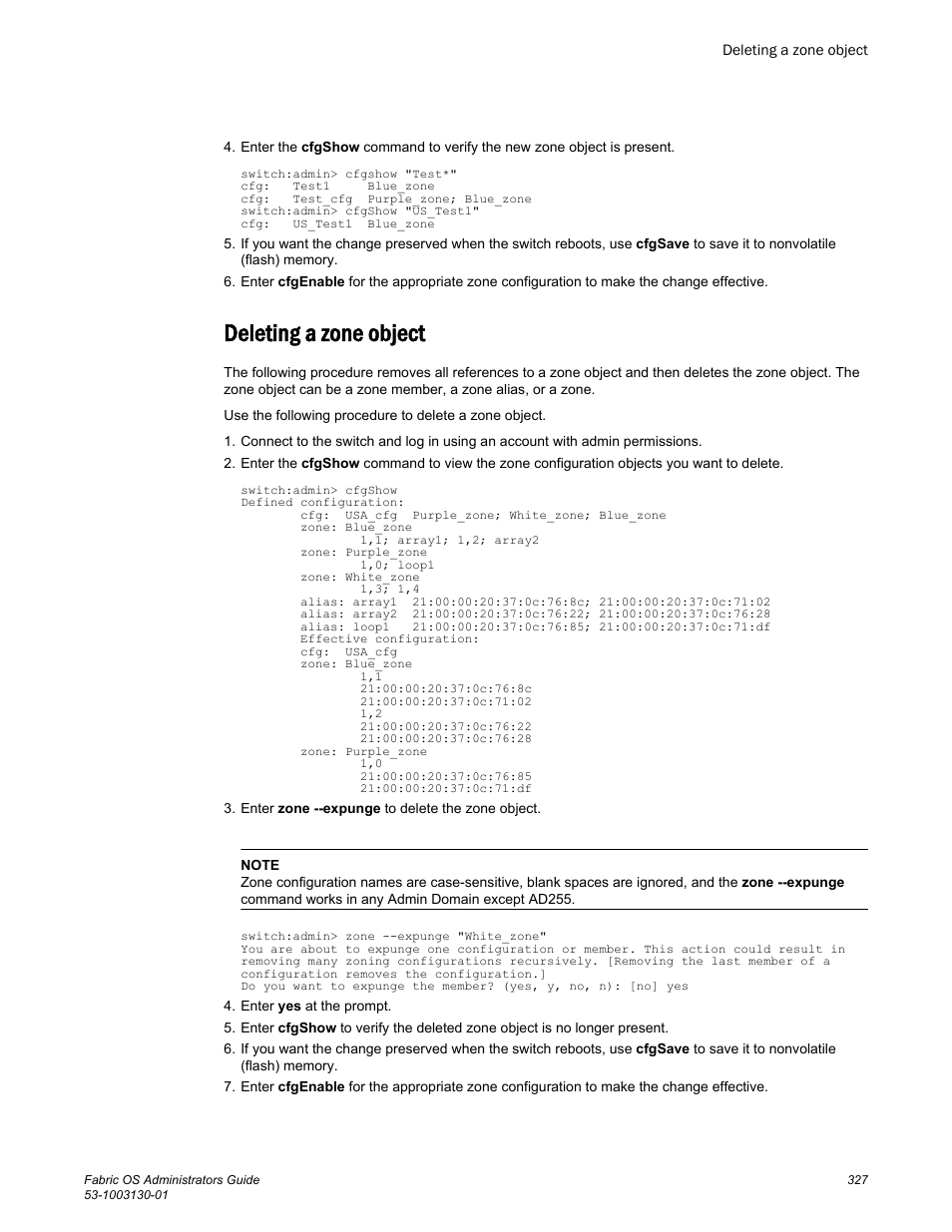 Deleting a zone object | Brocade Fabric OS Administrators Guide (Supporting Fabric OS v7.3.0) User Manual | Page 327 / 622
