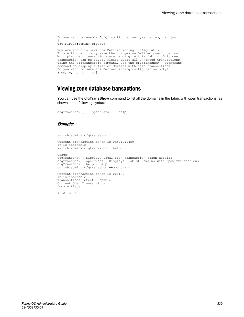 Viewing zone database transactions, Example | Brocade Fabric OS Administrators Guide (Supporting Fabric OS v7.3.0) User Manual | Page 339 / 622