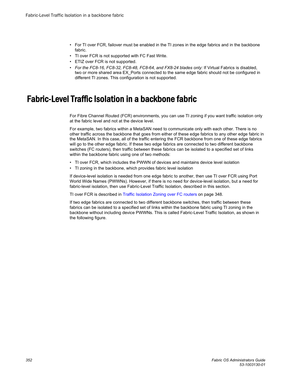 Brocade Fabric OS Administrators Guide (Supporting Fabric OS v7.3.0) User Manual | Page 352 / 622