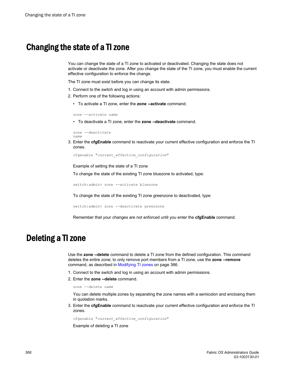 Changing the state of a ti zone, Deleting a ti zone, Changing the state of a ti zone deleting a ti zone | Brocade Fabric OS Administrators Guide (Supporting Fabric OS v7.3.0) User Manual | Page 368 / 622