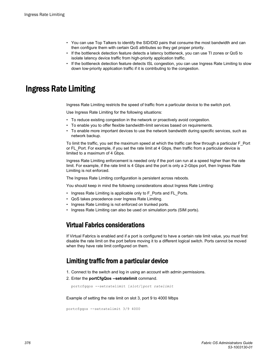 Ingress rate limiting, Virtual fabrics considerations, Limiting traffic from a particular device | Rate limiting does not require a license. refer to | Brocade Fabric OS Administrators Guide (Supporting Fabric OS v7.3.0) User Manual | Page 376 / 622