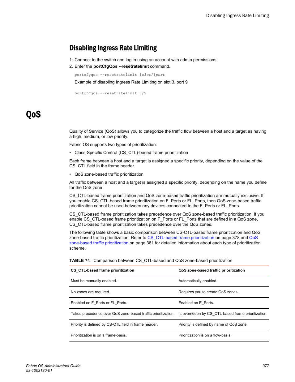 Disabling ingress rate limiting | Brocade Fabric OS Administrators Guide (Supporting Fabric OS v7.3.0) User Manual | Page 377 / 622
