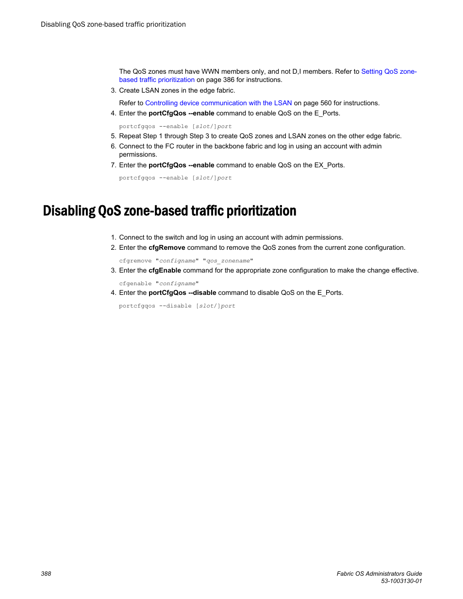 Disabling qos zone-based traffic prioritization | Brocade Fabric OS Administrators Guide (Supporting Fabric OS v7.3.0) User Manual | Page 388 / 622