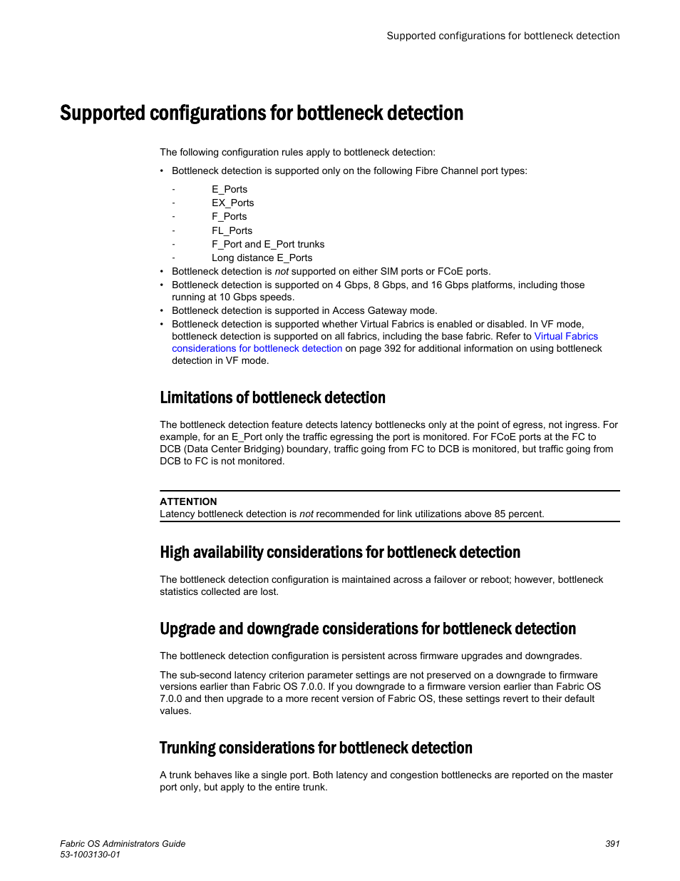 Supported configurations for bottleneck detection, Limitations of bottleneck detection, Trunking considerations for bottleneck detection | Brocade Fabric OS Administrators Guide (Supporting Fabric OS v7.3.0) User Manual | Page 391 / 622