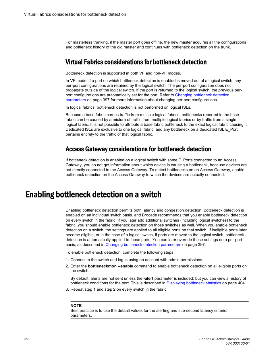 Enabling bottleneck detection on a switch | Brocade Fabric OS Administrators Guide (Supporting Fabric OS v7.3.0) User Manual | Page 392 / 622