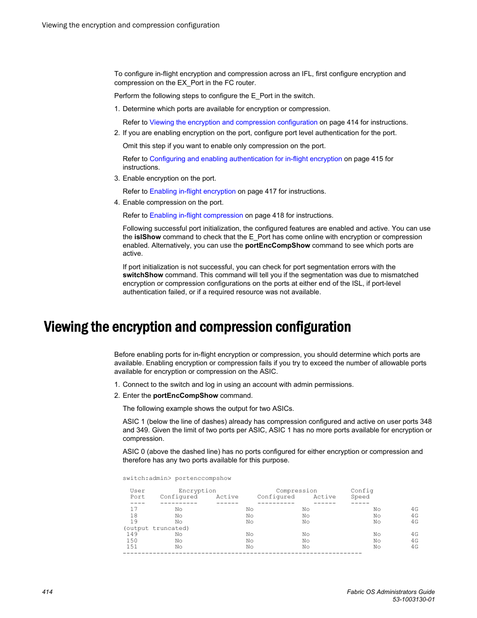 Refer to | Brocade Fabric OS Administrators Guide (Supporting Fabric OS v7.3.0) User Manual | Page 414 / 622