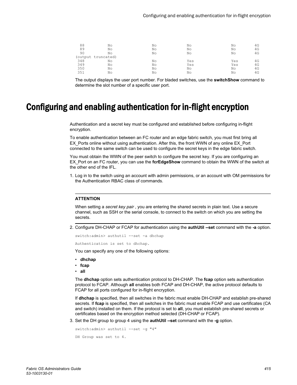 Refer to | Brocade Fabric OS Administrators Guide (Supporting Fabric OS v7.3.0) User Manual | Page 415 / 622