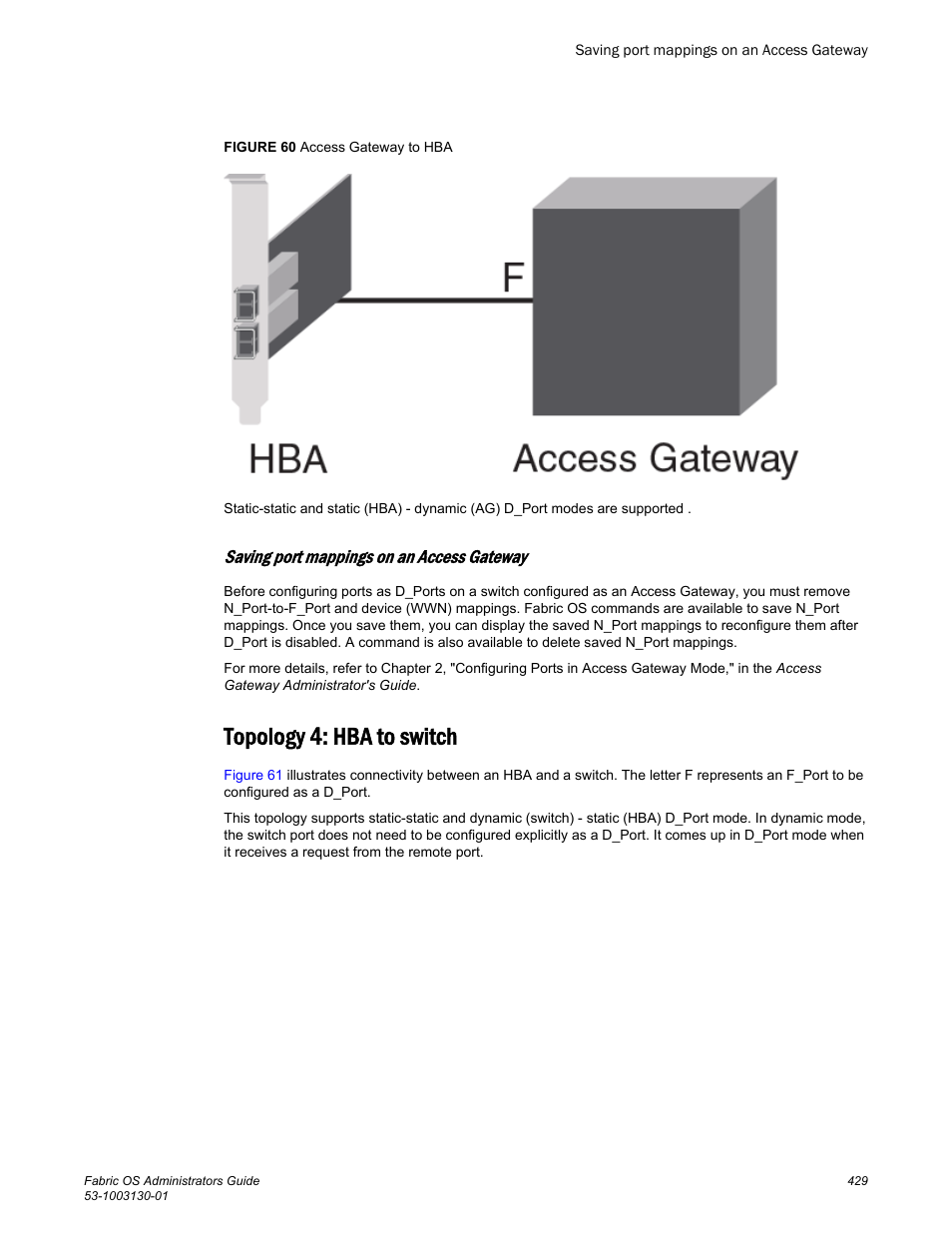 Saving port mappings on an access gateway, Topology 4: hba to switch, The d_port can be used. (refer to | Saving port mappings on an access, Gateway, Figure 60 | Brocade Fabric OS Administrators Guide (Supporting Fabric OS v7.3.0) User Manual | Page 429 / 622