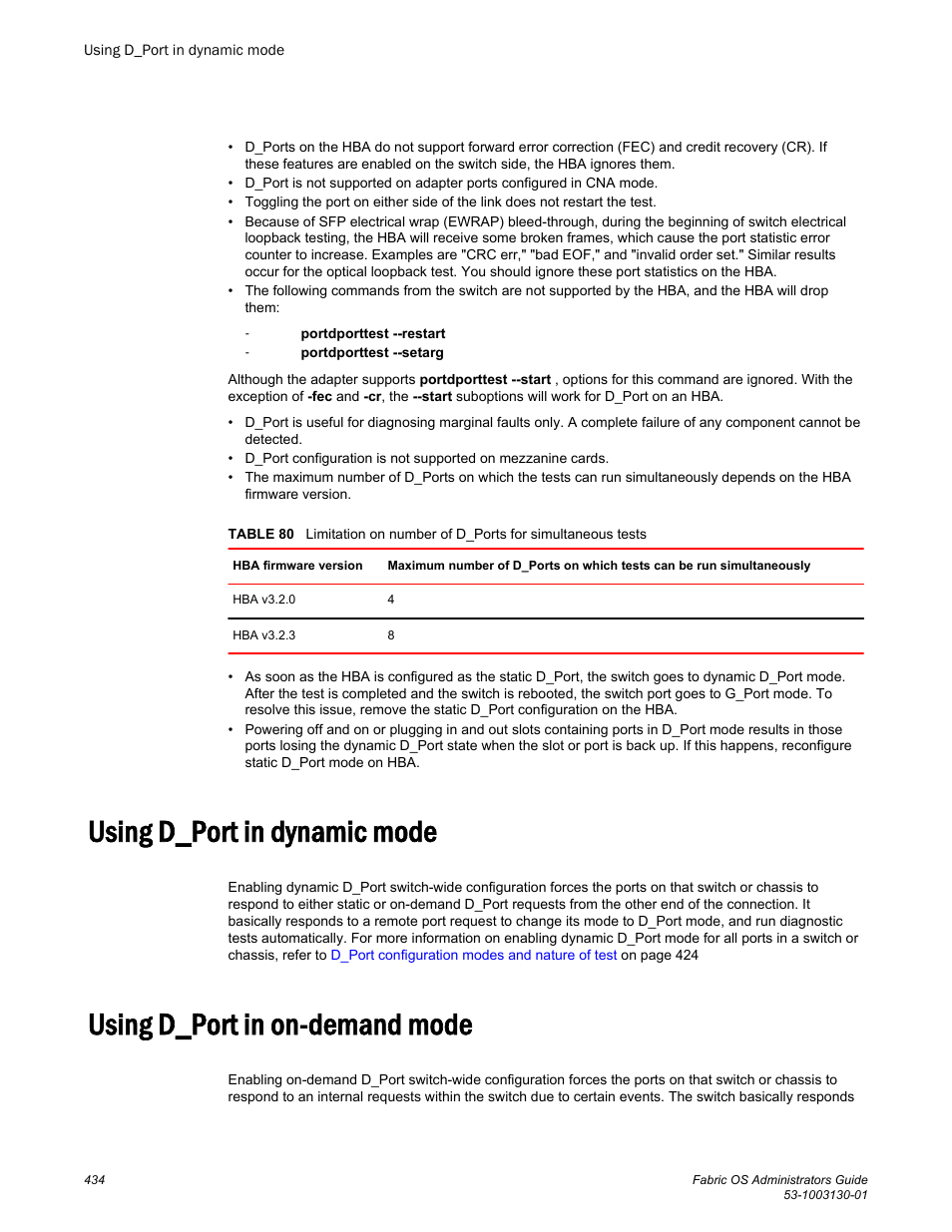 Using d_port in dynamic mode, Using d_port in on-demand mode | Brocade Fabric OS Administrators Guide (Supporting Fabric OS v7.3.0) User Manual | Page 434 / 622