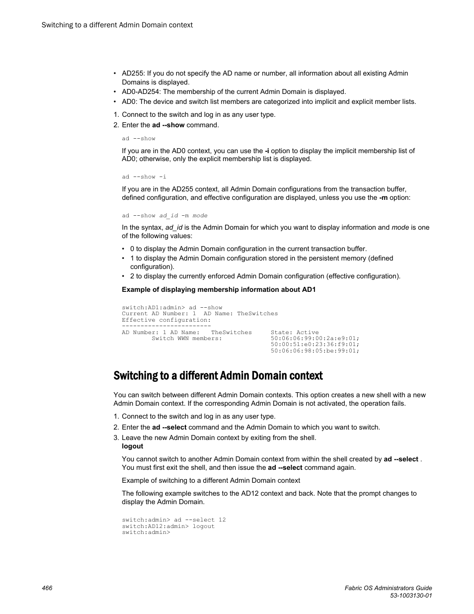 Switching to a different admin domain context | Brocade Fabric OS Administrators Guide (Supporting Fabric OS v7.3.0) User Manual | Page 466 / 622
