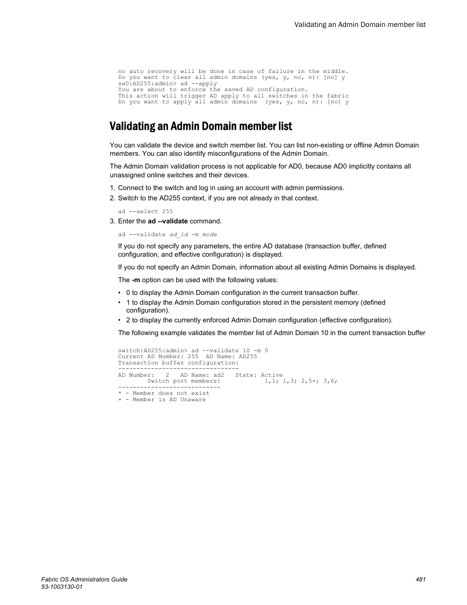 Validating an admin domain member list | Brocade Fabric OS Administrators Guide (Supporting Fabric OS v7.3.0) User Manual | Page 481 / 622