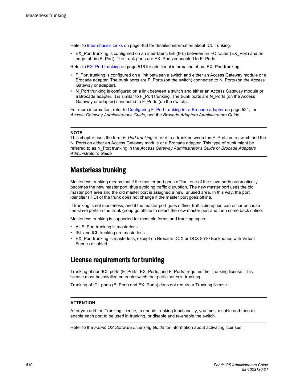 Masterless trunking, License requirements for trunking | Brocade Fabric OS Administrators Guide (Supporting Fabric OS v7.3.0) User Manual | Page 510 / 622