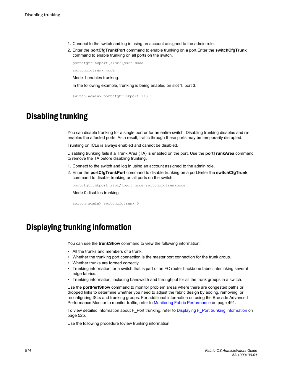 Disabling trunking, Displaying trunking information, Disabling trunking displaying trunking information | Brocade Fabric OS Administrators Guide (Supporting Fabric OS v7.3.0) User Manual | Page 514 / 622