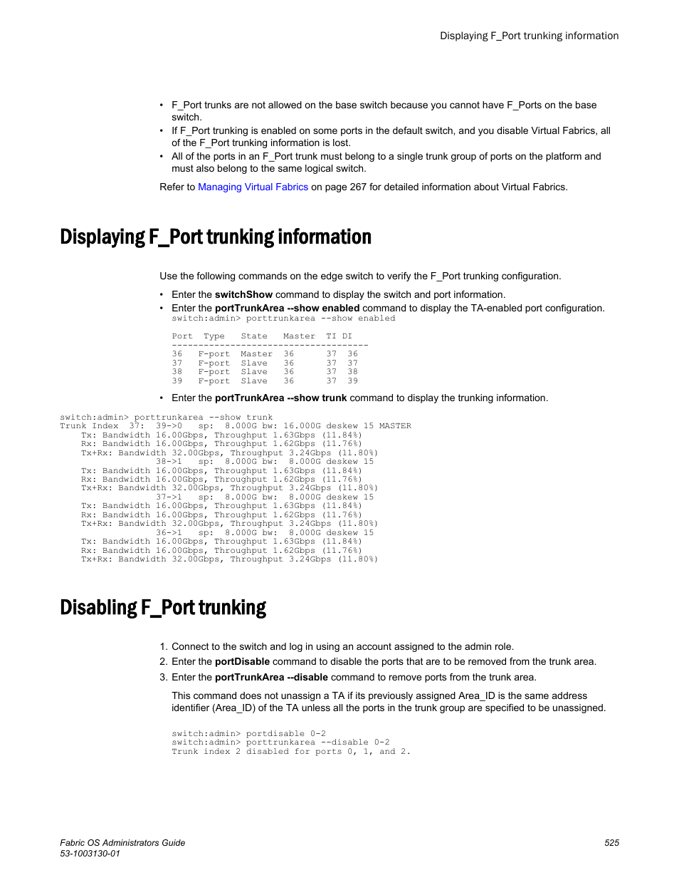 Displaying f_port trunking information, Disabling f_port trunking | Brocade Fabric OS Administrators Guide (Supporting Fabric OS v7.3.0) User Manual | Page 525 / 622