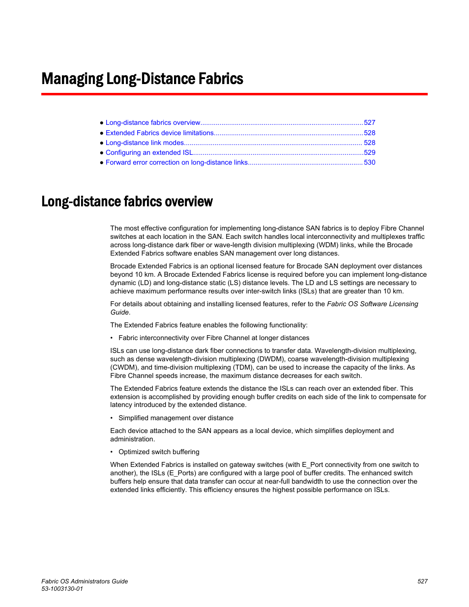 Managing long-distance fabrics, Long-distance fabrics overview, Managing long-distance | Fabrics | Brocade Fabric OS Administrators Guide (Supporting Fabric OS v7.3.0) User Manual | Page 527 / 622