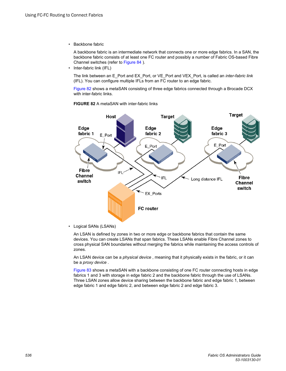 Brocade Fabric OS Administrators Guide (Supporting Fabric OS v7.3.0) User Manual | Page 536 / 622