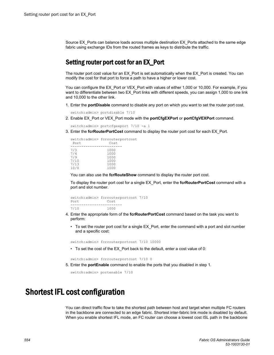 Setting router port cost for an ex_port, Shortest ifl cost configuration | Brocade Fabric OS Administrators Guide (Supporting Fabric OS v7.3.0) User Manual | Page 554 / 622