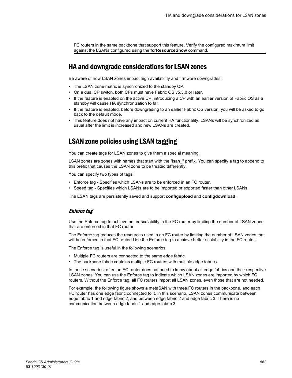 Ha and downgrade considerations for lsan zones, Lsan zone policies using lsan tagging, Enforce tag | Brocade Fabric OS Administrators Guide (Supporting Fabric OS v7.3.0) User Manual | Page 563 / 622