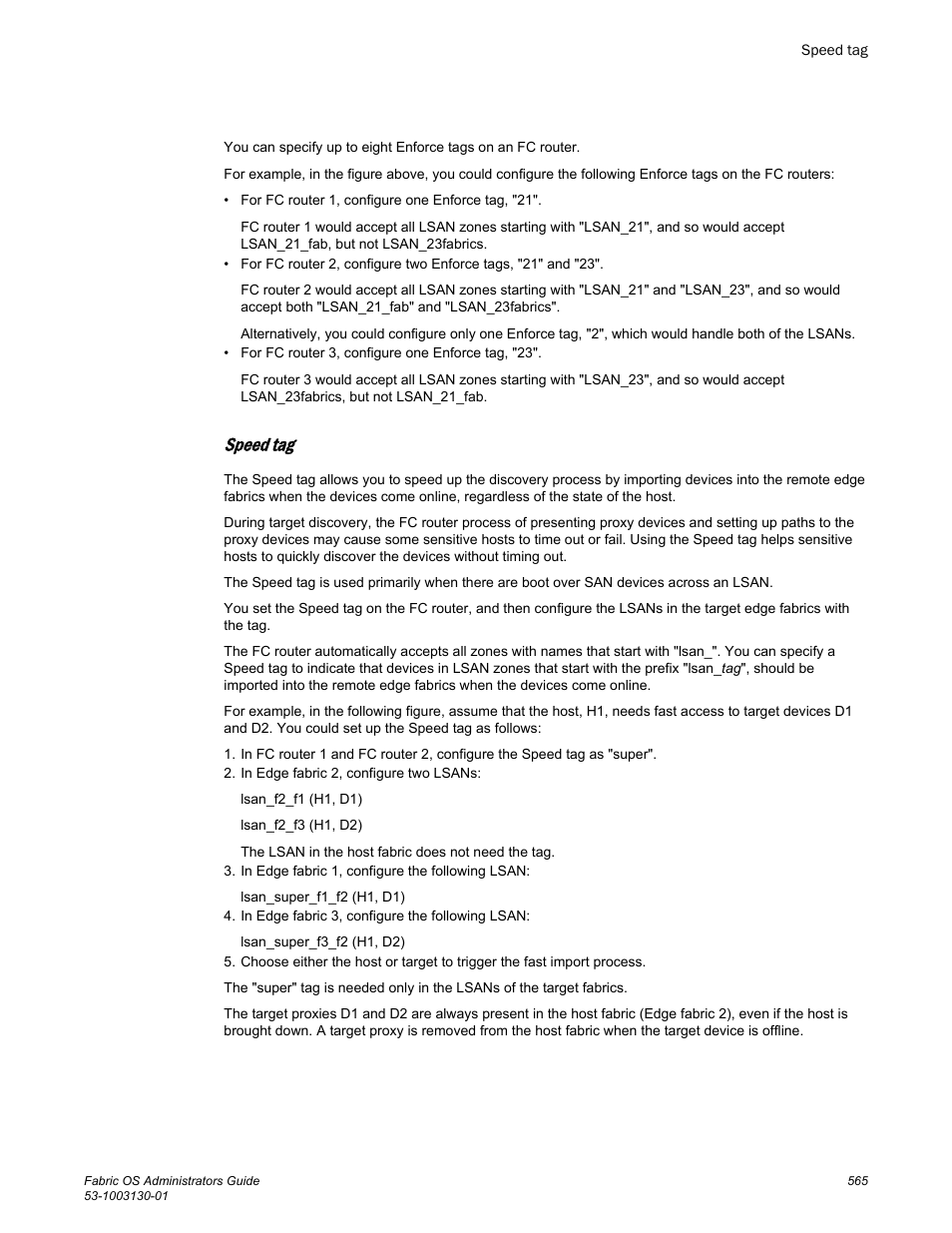 Speed tag | Brocade Fabric OS Administrators Guide (Supporting Fabric OS v7.3.0) User Manual | Page 565 / 622
