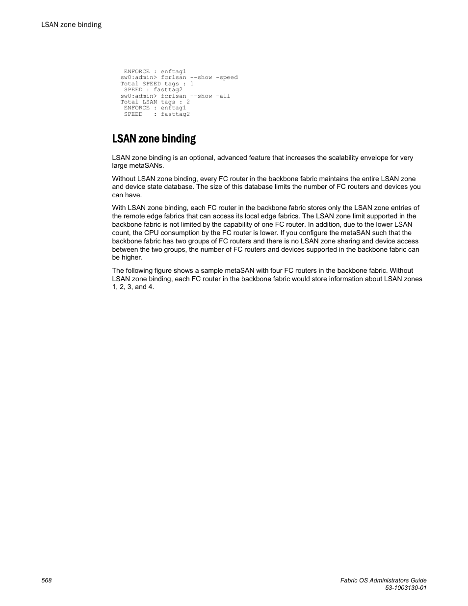 Lsan zone binding | Brocade Fabric OS Administrators Guide (Supporting Fabric OS v7.3.0) User Manual | Page 568 / 622