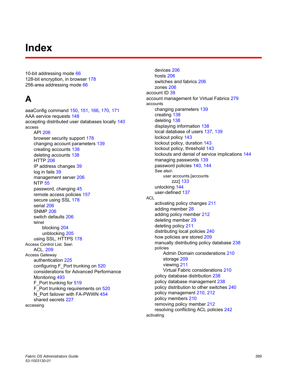 Index | Brocade Fabric OS Administrators Guide (Supporting Fabric OS v7.3.0) User Manual | Page 589 / 622