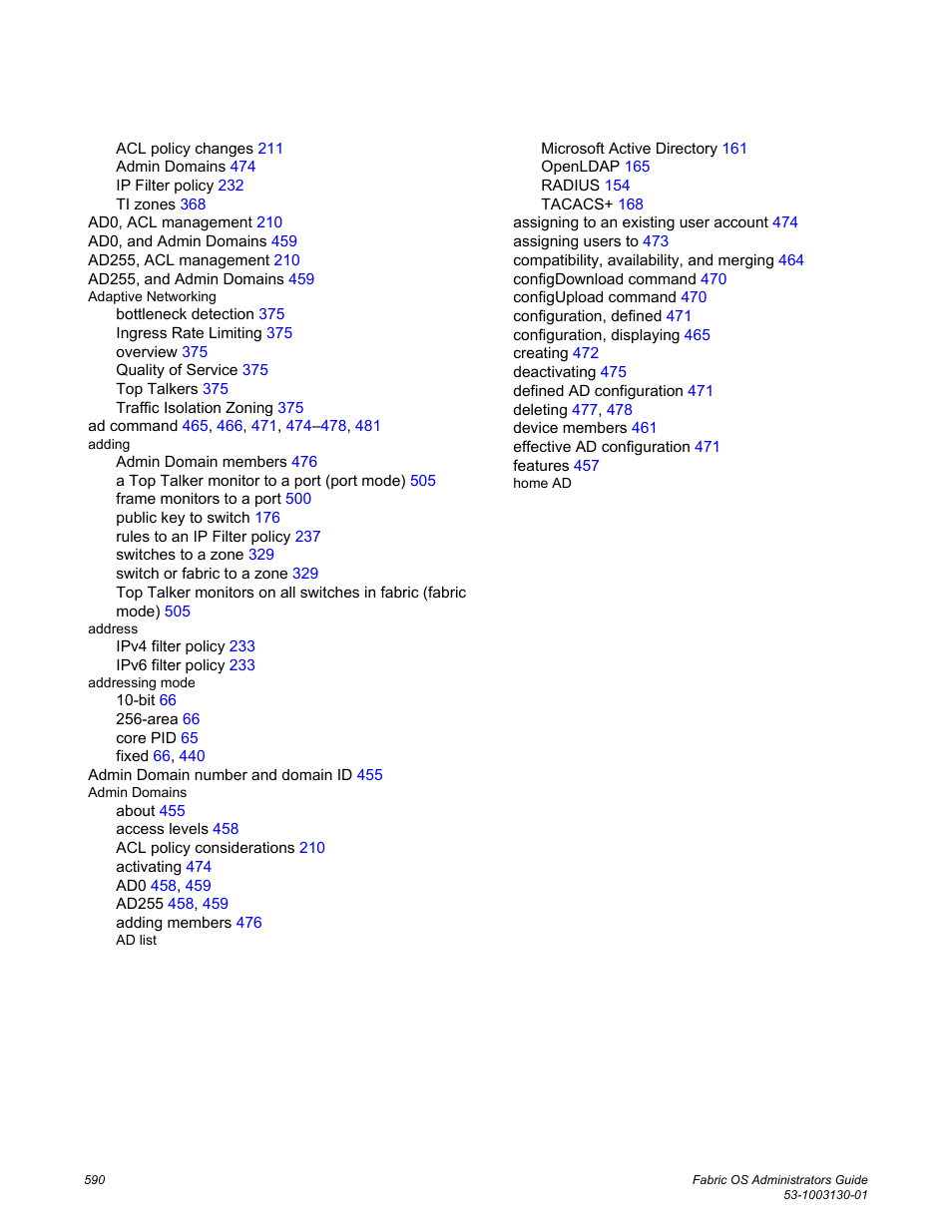 Brocade Fabric OS Administrators Guide (Supporting Fabric OS v7.3.0) User Manual | Page 590 / 622