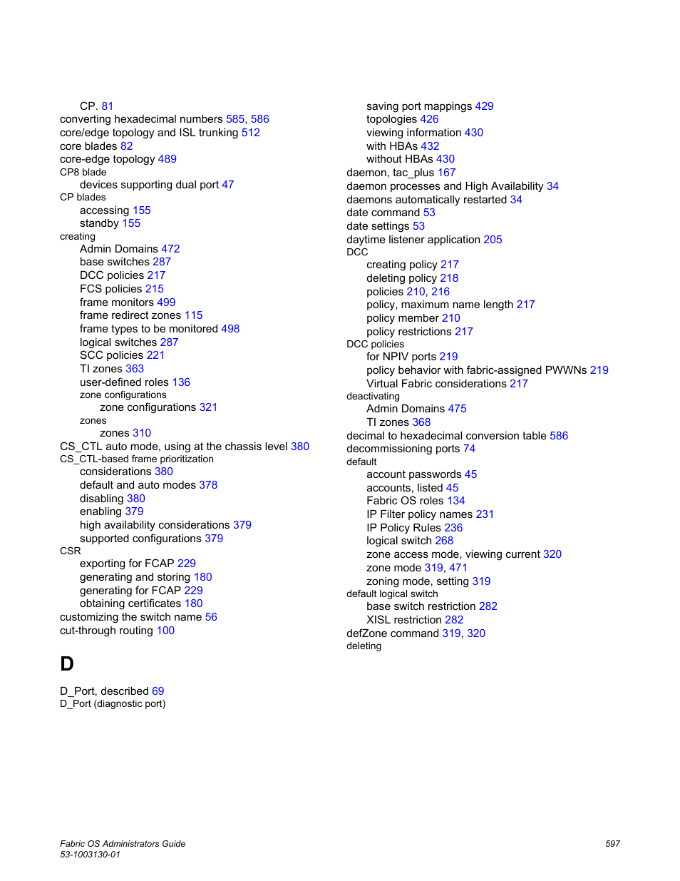 Brocade Fabric OS Administrators Guide (Supporting Fabric OS v7.3.0) User Manual | Page 597 / 622