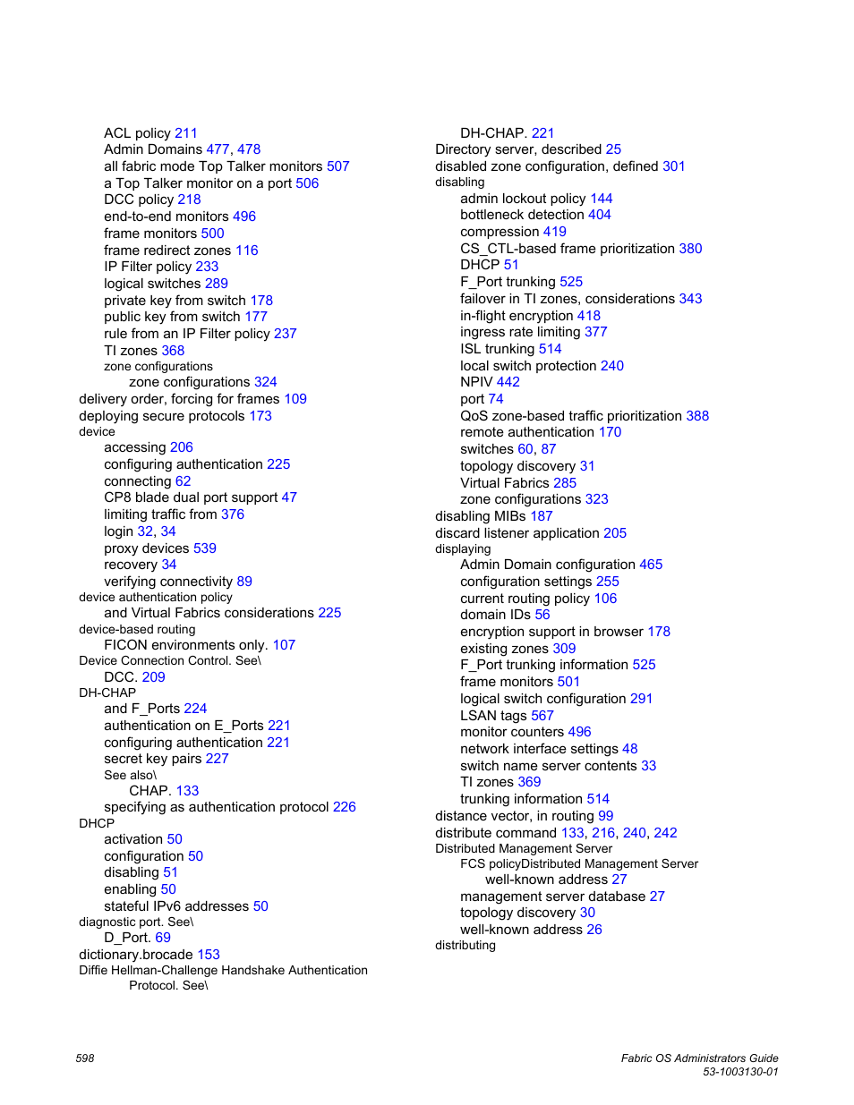 Brocade Fabric OS Administrators Guide (Supporting Fabric OS v7.3.0) User Manual | Page 598 / 622