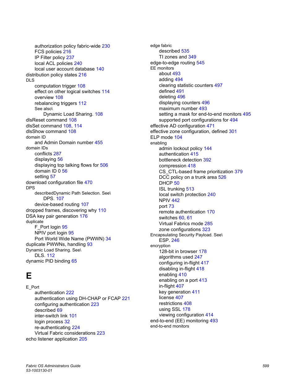 Brocade Fabric OS Administrators Guide (Supporting Fabric OS v7.3.0) User Manual | Page 599 / 622