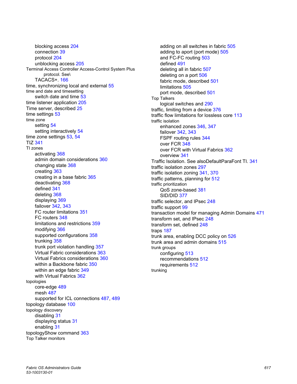 Brocade Fabric OS Administrators Guide (Supporting Fabric OS v7.3.0) User Manual | Page 617 / 622