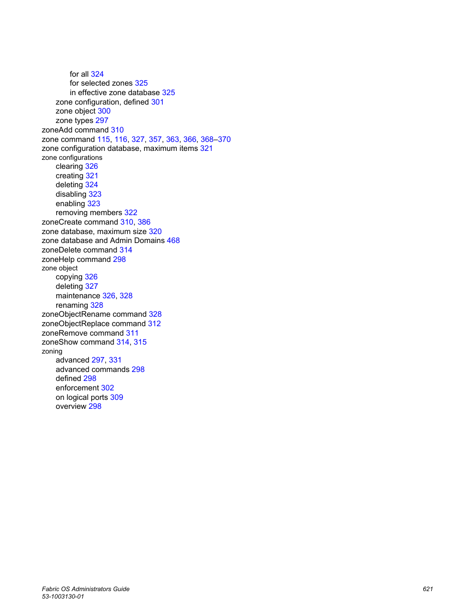 Brocade Fabric OS Administrators Guide (Supporting Fabric OS v7.3.0) User Manual | Page 621 / 622