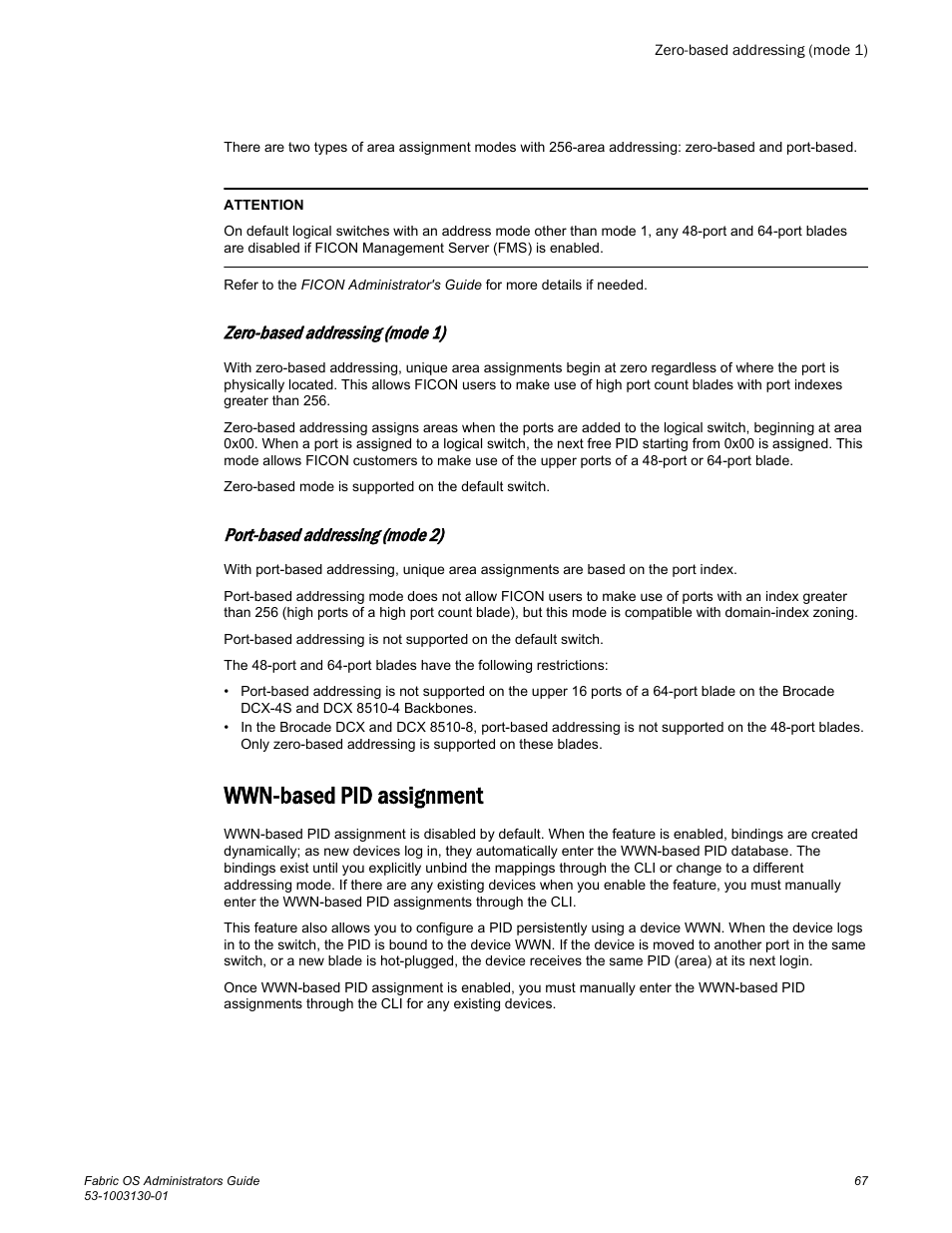 Zero-based addressing (mode 1), Port-based addressing (mode 2), Wwn-based pid assignment | Brocade Fabric OS Administrators Guide (Supporting Fabric OS v7.3.0) User Manual | Page 67 / 622