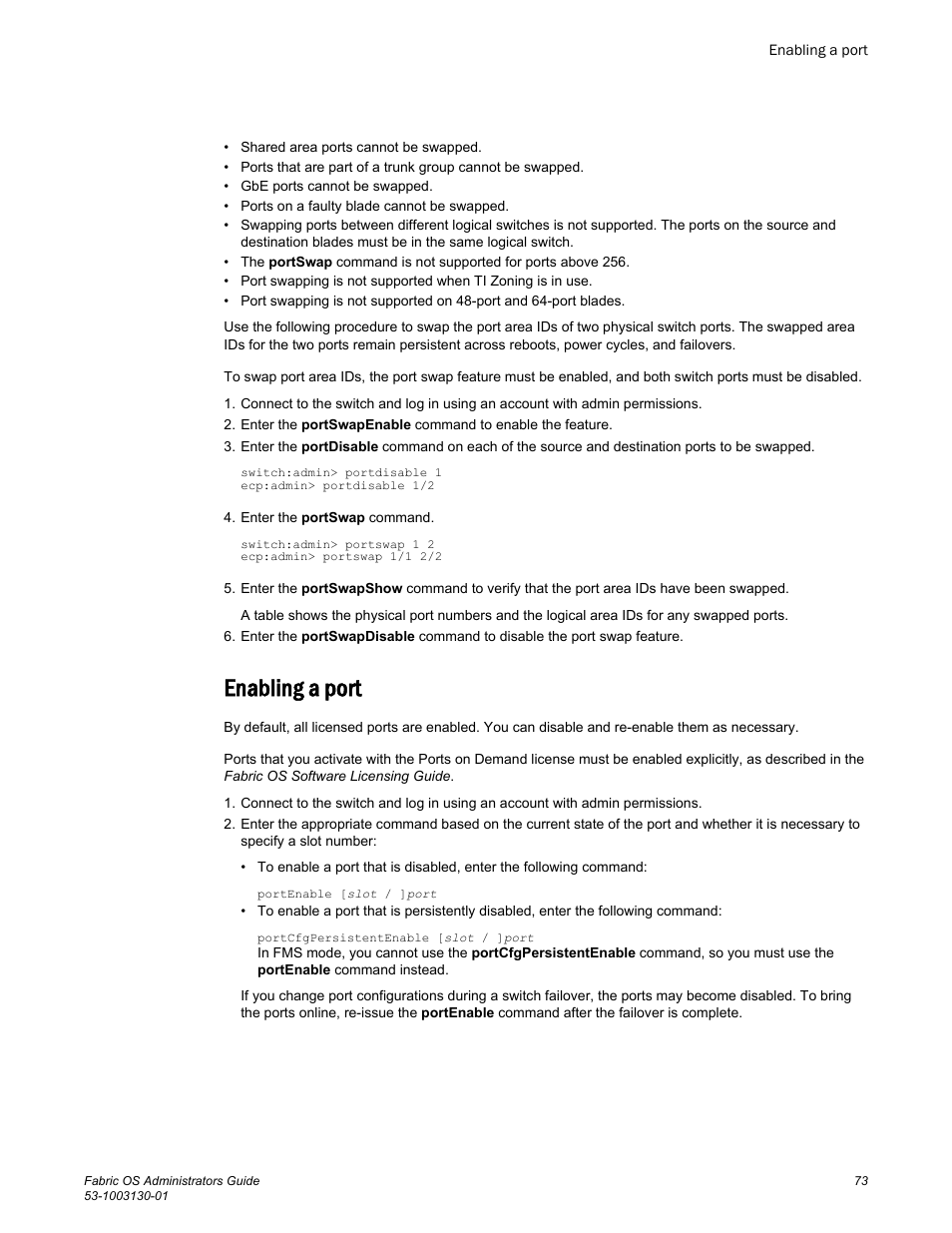 Enabling a port | Brocade Fabric OS Administrators Guide (Supporting Fabric OS v7.3.0) User Manual | Page 73 / 622