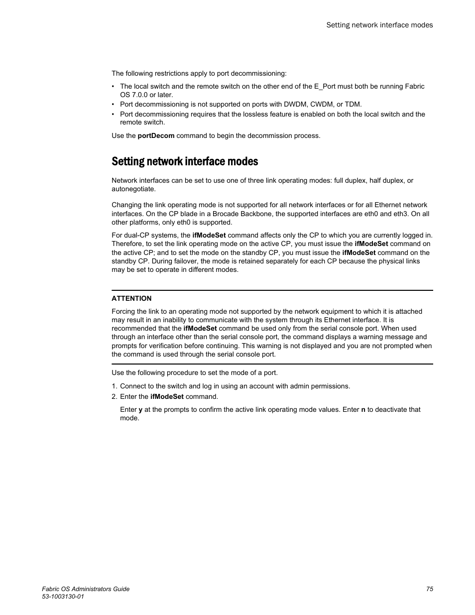 Setting network interface modes, Refer to | Brocade Fabric OS Administrators Guide (Supporting Fabric OS v7.3.0) User Manual | Page 75 / 622