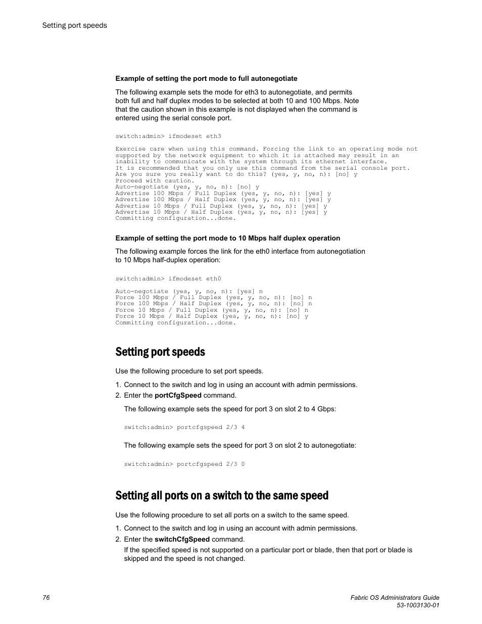Setting port speeds, Setting all ports on a switch to the same speed | Brocade Fabric OS Administrators Guide (Supporting Fabric OS v7.3.0) User Manual | Page 76 / 622