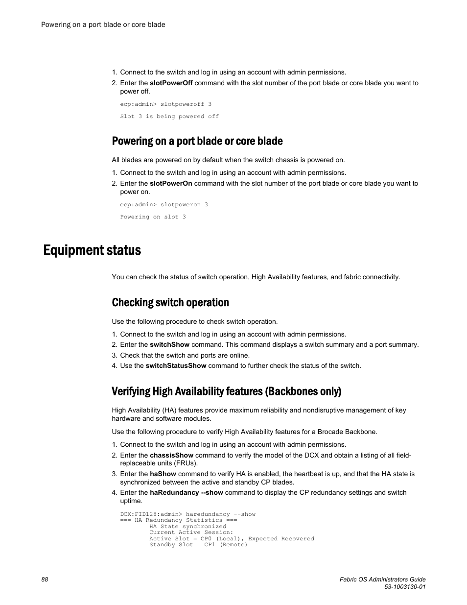 Powering on a port blade or core blade, Equipment status, Checking switch operation | Brocade Fabric OS Administrators Guide (Supporting Fabric OS v7.3.0) User Manual | Page 88 / 622