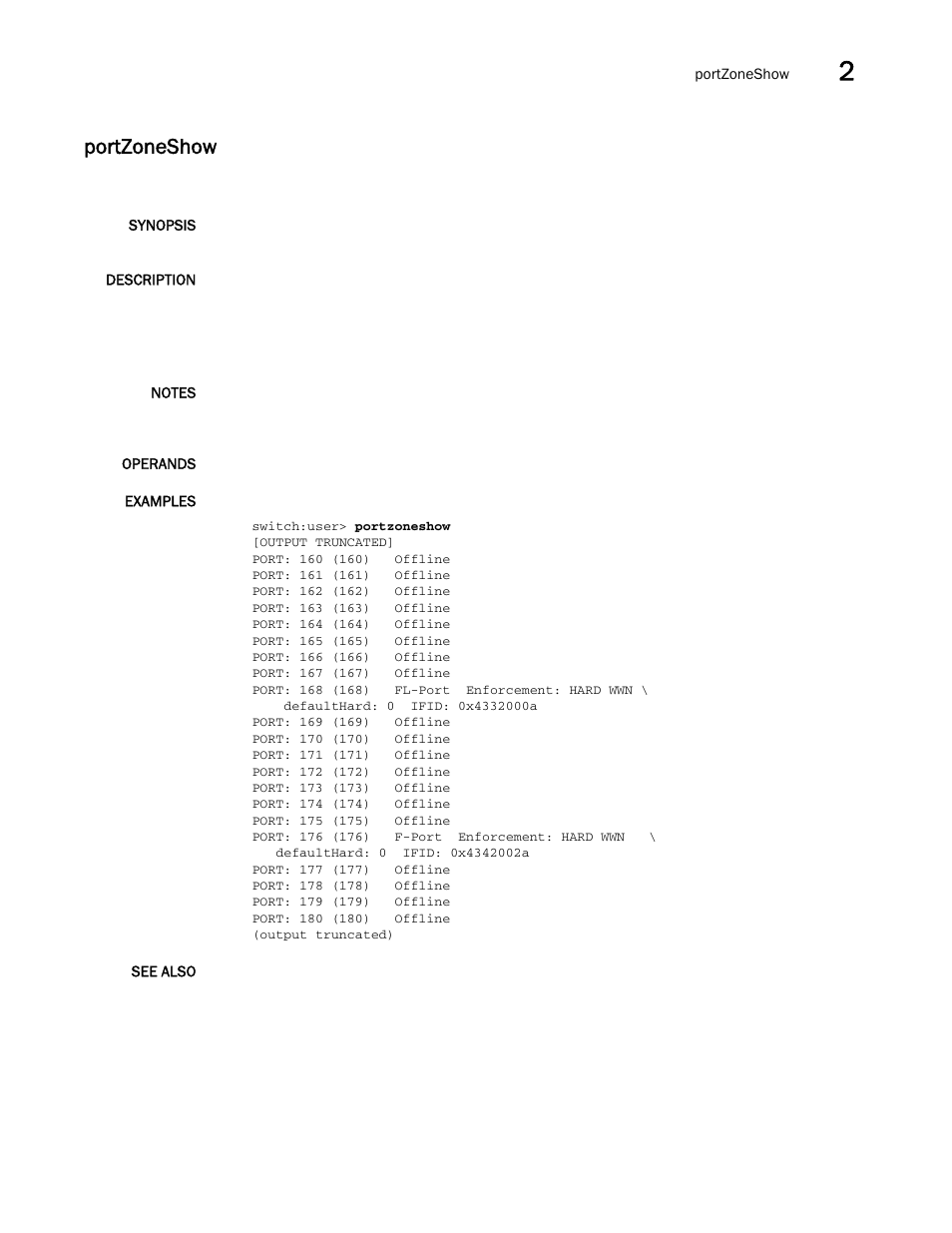 Portzoneshow | Brocade Fabric OS Command Reference (Supporting Fabric OS v7.3.0) User Manual | Page 1003 / 1274