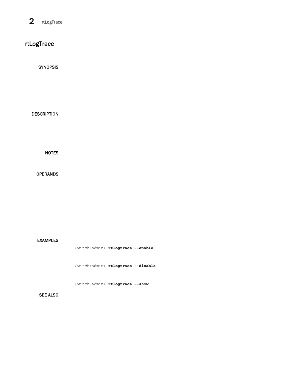 Rtlogtrace | Brocade Fabric OS Command Reference (Supporting Fabric OS v7.3.0) User Manual | Page 1022 / 1274