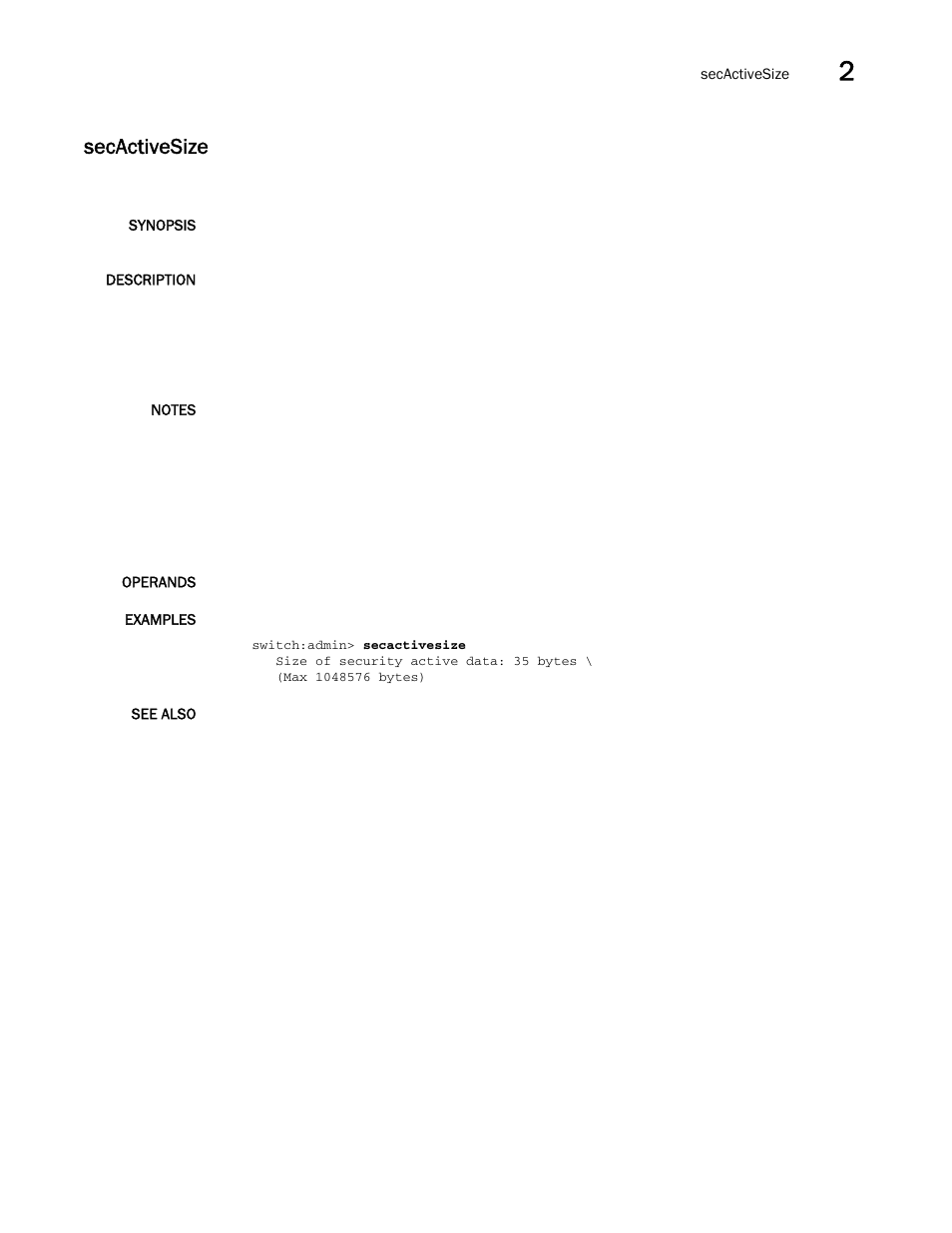 Secactivesize | Brocade Fabric OS Command Reference (Supporting Fabric OS v7.3.0) User Manual | Page 1023 / 1274