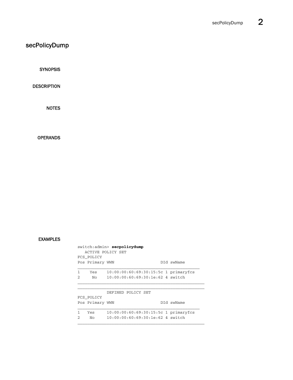 Secpolicydump | Brocade Fabric OS Command Reference (Supporting Fabric OS v7.3.0) User Manual | Page 1051 / 1274