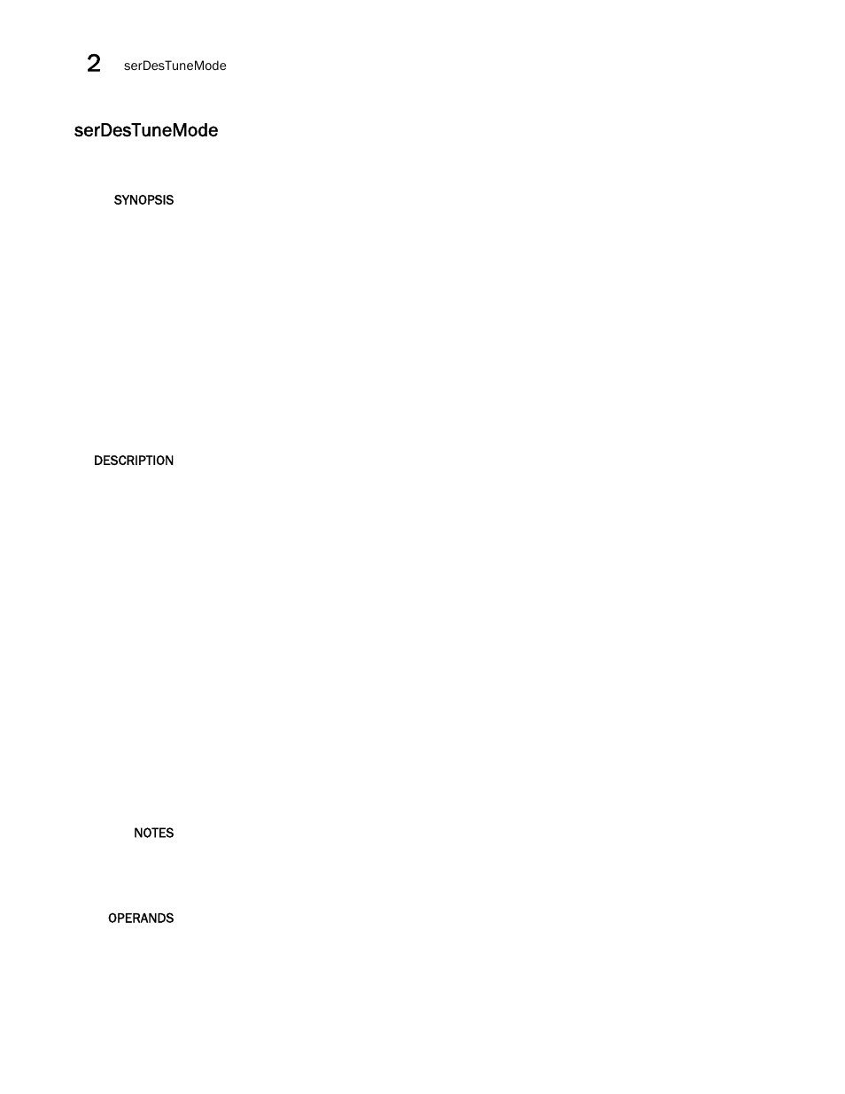 Serdestunemode | Brocade Fabric OS Command Reference (Supporting Fabric OS v7.3.0) User Manual | Page 1066 / 1274
