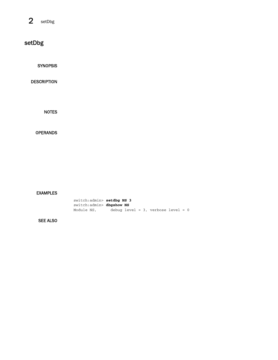 Setdbg | Brocade Fabric OS Command Reference (Supporting Fabric OS v7.3.0) User Manual | Page 1070 / 1274