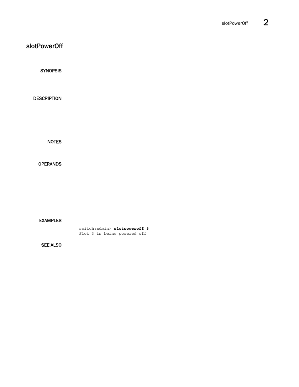 Slotpoweroff | Brocade Fabric OS Command Reference (Supporting Fabric OS v7.3.0) User Manual | Page 1083 / 1274