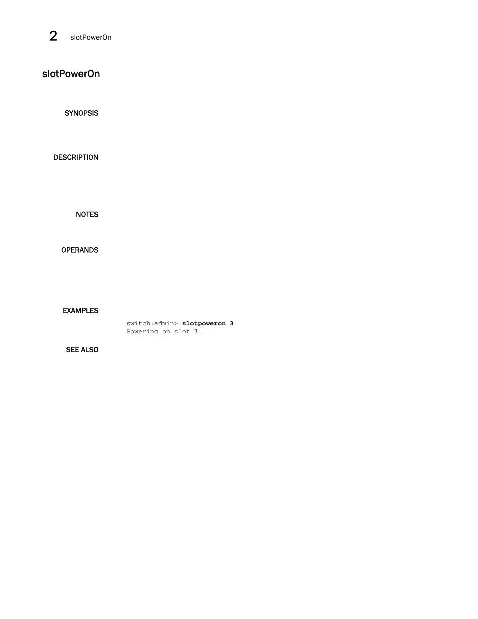 Slotpoweron | Brocade Fabric OS Command Reference (Supporting Fabric OS v7.3.0) User Manual | Page 1084 / 1274