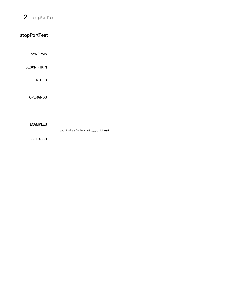 Stopporttest | Brocade Fabric OS Command Reference (Supporting Fabric OS v7.3.0) User Manual | Page 1116 / 1274