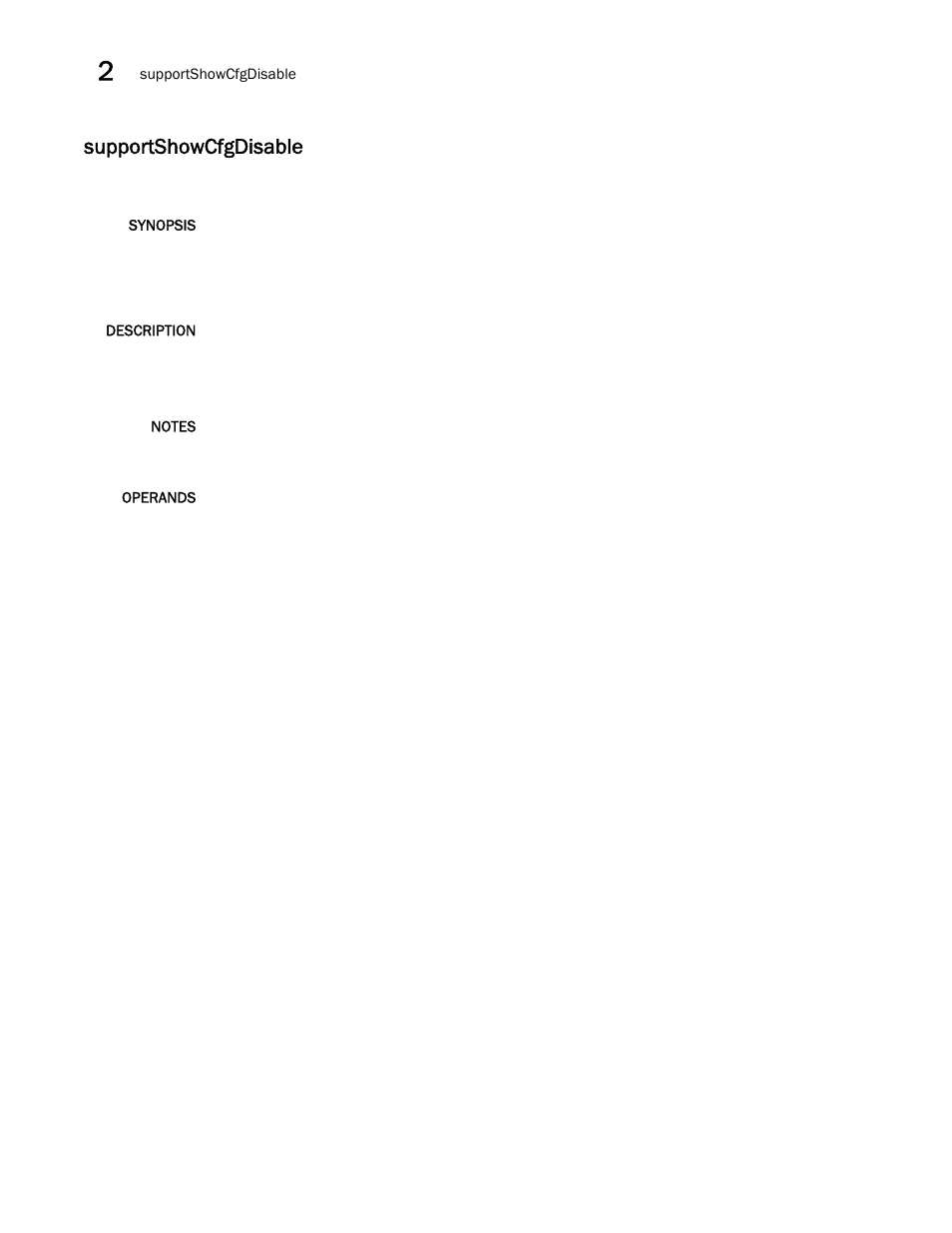 Supportshowcfgdisable | Brocade Fabric OS Command Reference (Supporting Fabric OS v7.3.0) User Manual | Page 1128 / 1274