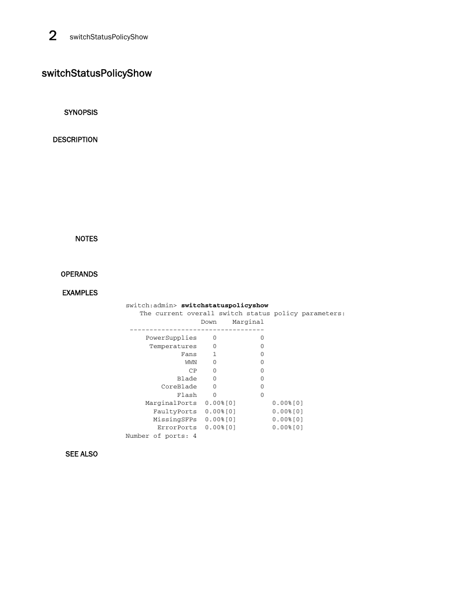 Switchstatuspolicyshow | Brocade Fabric OS Command Reference (Supporting Fabric OS v7.3.0) User Manual | Page 1162 / 1274