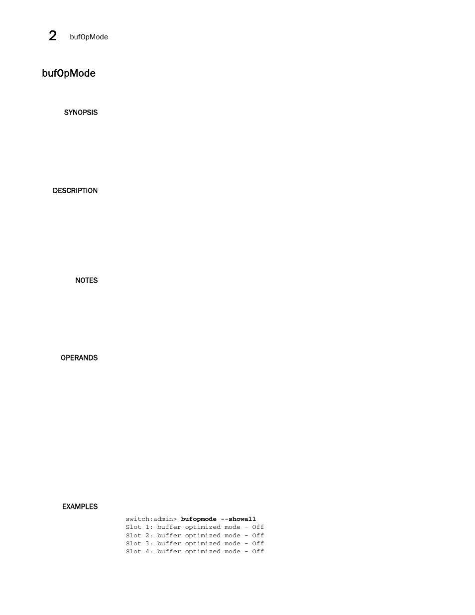 Bufopmode | Brocade Fabric OS Command Reference (Supporting Fabric OS v7.3.0) User Manual | Page 124 / 1274